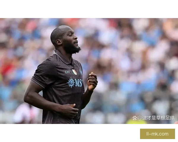 卢卡库正式加盟那不勒斯 迎接意甲新挑战 为球队锋线注入强大火力