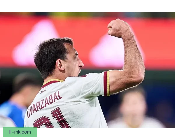 奥亚萨瓦尔大伤复出重拾状态重新找回进球感觉