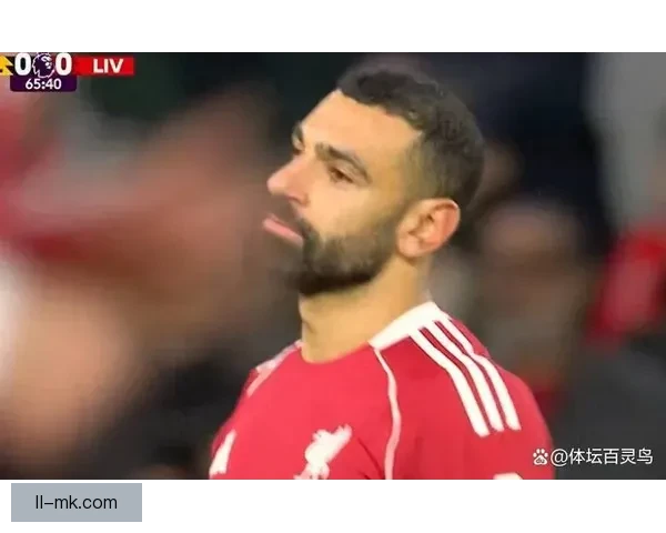 英超大战利物浦三球完胜对手萨拉赫领衔红军火力全开重回争冠轨道